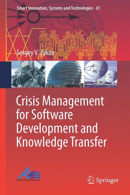 Front cover_Crisis Management For Software Development And Knowledge Transfer