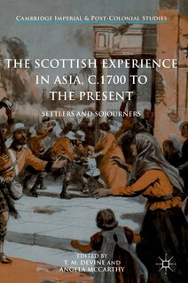 Couverture_The Scottish Experience in Asia, c.1700 to the Present