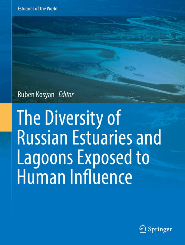 Front cover_The Diversity Of Russian Estuaries And Lagoons Exposed To Human Influence
