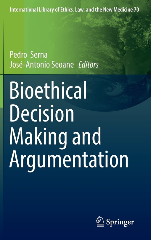 Couverture_Bioethical Decision Making And Argumentation