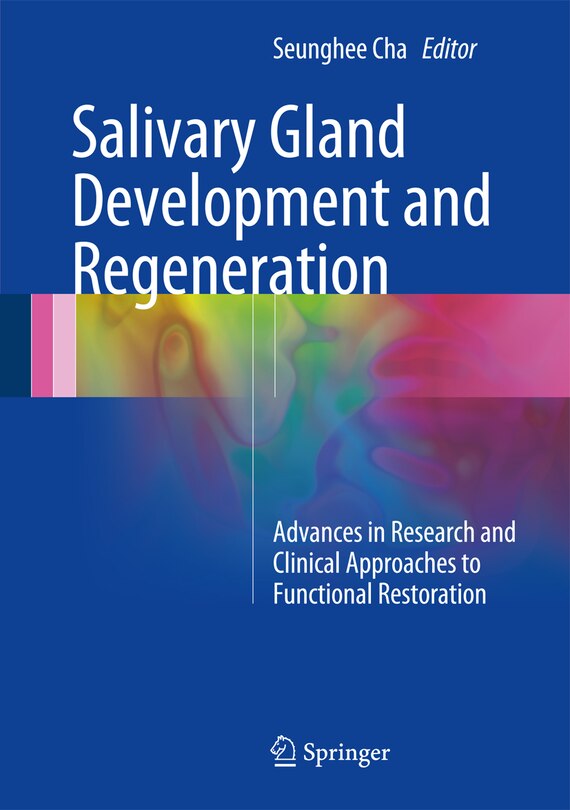 Front cover_Salivary Gland Development And Regeneration