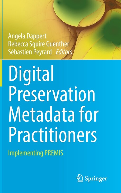 Front cover_Digital Preservation Metadata For Practitioners