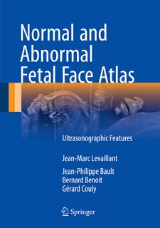 Front cover_Normal And Abnormal Fetal Face Atlas