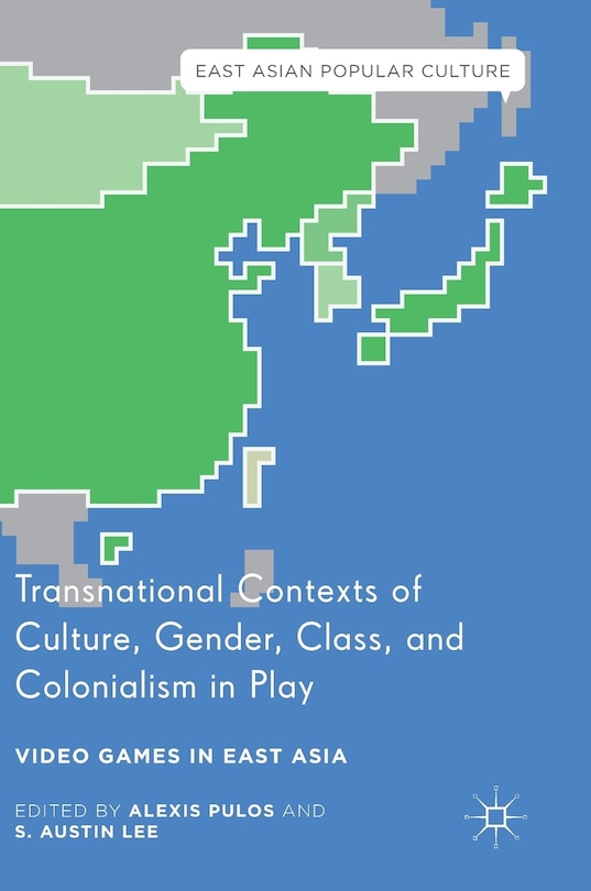 Front cover_Transnational Contexts Of Culture, Gender, Class, And Colonialism In Play