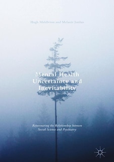 Front cover_Mental Health Uncertainty And Inevitability