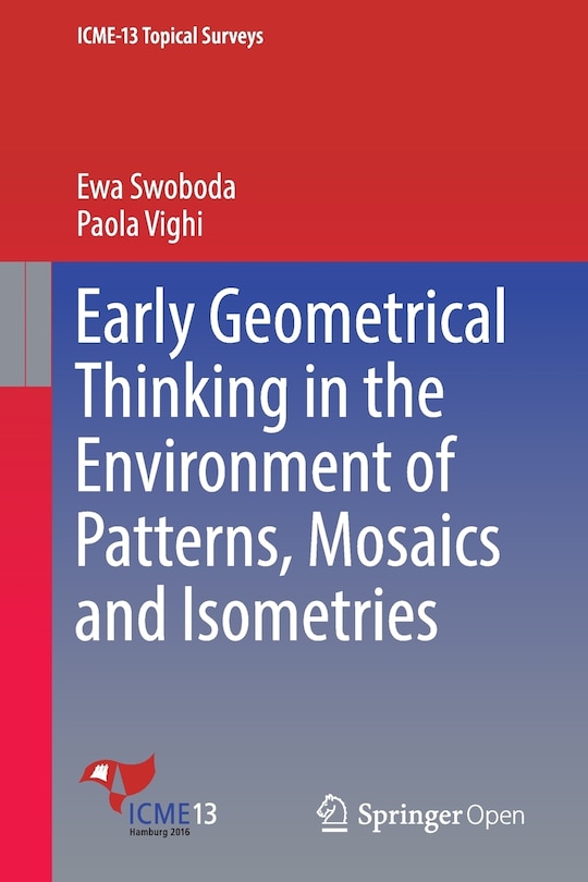 Front cover_Early Geometrical Thinking in the Environment of Patterns, Mosaics and Isometries