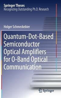Couverture_Quantum-dot-based Semiconductor Optical Amplifiers For O-band Optical Communication