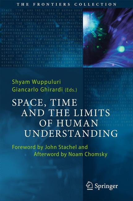 Front cover_Space, Time And The Limits Of Human Understanding