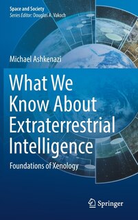 Front cover_What We Know About Extraterrestrial Intelligence