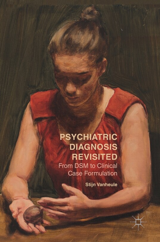 Front cover_Psychiatric Diagnosis Revisited