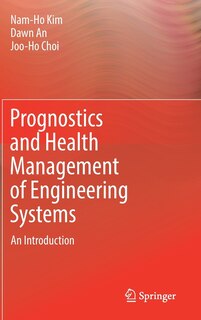 Front cover_Prognostics And Health Management Of Engineering Systems