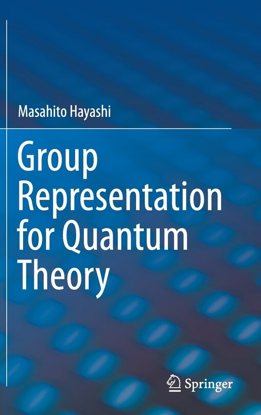 Front cover_Group Representation For Quantum Theory