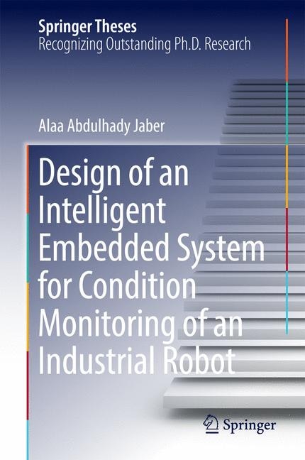 Couverture_Design Of An Intelligent Embedded System For Condition Monitoring Of An Industrial Robot