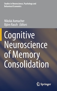 Couverture_Cognitive Neuroscience Of Memory Consolidation