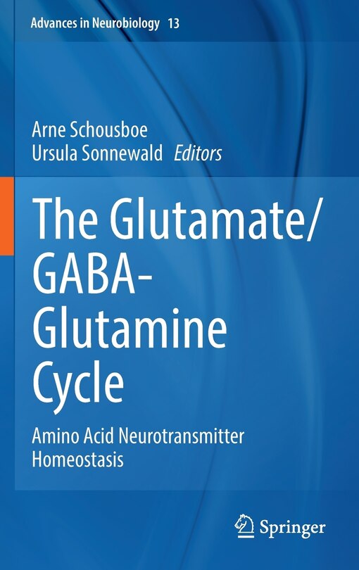 The Glutamate/gaba-glutamine Cycle: Amino Acid Neurotransmitter Homeostasis