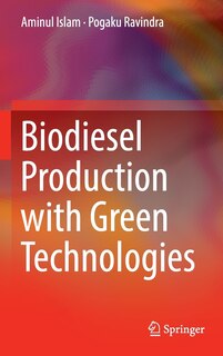 Couverture_Biodiesel Production With Green Technologies