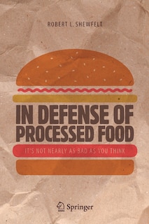 Couverture_In Defense Of Processed Food