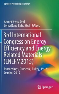 Couverture_3rd International Congress On Energy Efficiency And Energy Related Materials (enefm2015)