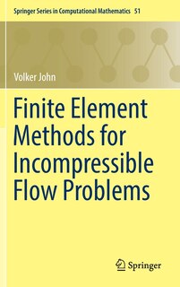 Front cover_Finite Element Methods For Incompressible Flow Problems