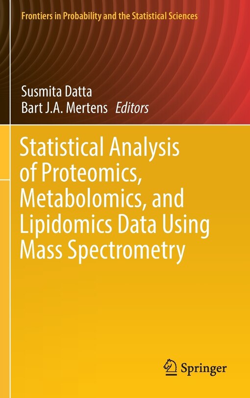 Front cover_Statistical Analysis Of Proteomics, Metabolomics, And Lipidomics Data Using Mass Spectrometry