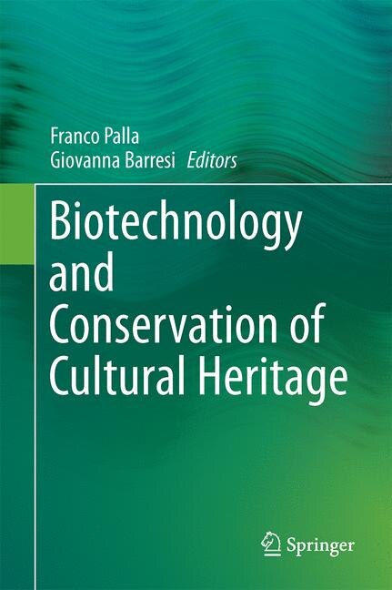 Front cover_Biotechnology And Conservation Of Cultural Heritage