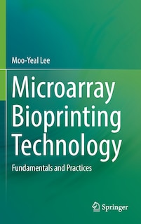Front cover_Microarray Bioprinting Technology