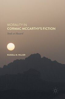Front cover_Morality In Cormac Mccarthy's Fiction