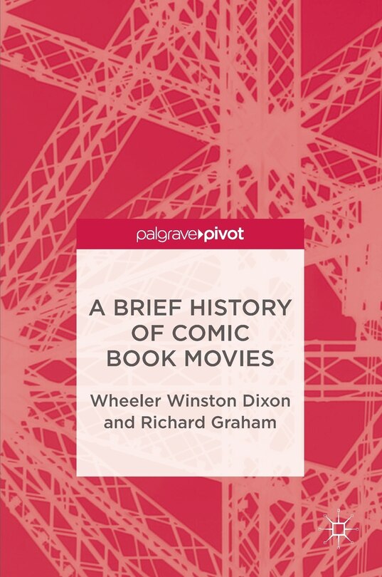 Couverture_A Brief History Of Comic Book Movies