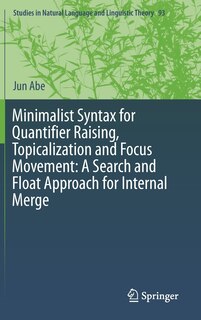Couverture_Minimalist Syntax For Quantifier Raising, Topicalization And Focus Movement