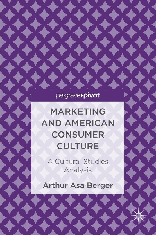 Couverture_Marketing And American Consumer Culture
