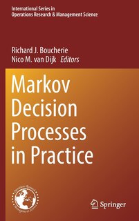 Front cover_Markov Decision Processes In Practice