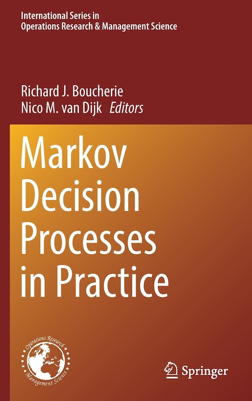 Front cover_Markov Decision Processes In Practice