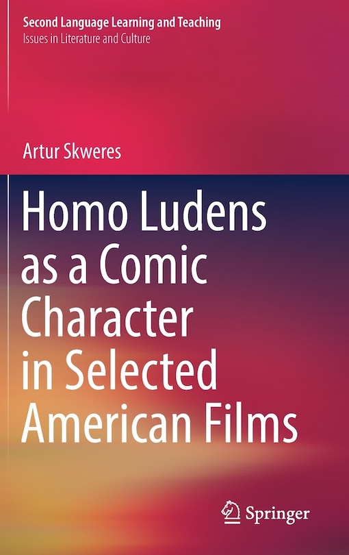 Couverture_Homo Ludens As A Comic Character In Selected American Films