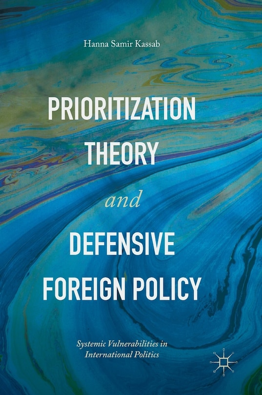 Couverture_Prioritization Theory And Defensive Foreign Policy