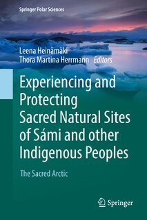 Couverture_Experiencing And Protecting Sacred Natural Sites Of Sami And Other Indigenous Peoples