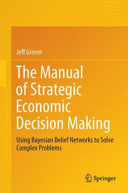 Couverture_The Manual Of Strategic Economic Decision Making