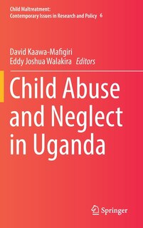 Front cover_Child Abuse And Neglect In Uganda