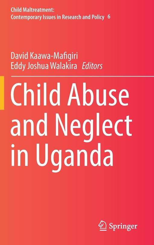 Front cover_Child Abuse And Neglect In Uganda