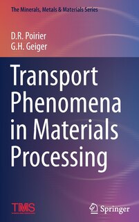 Front cover_Transport Phenomena In Materials Processing