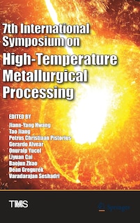 Couverture_7th International Symposium On High-temperature Metallurgical Processing