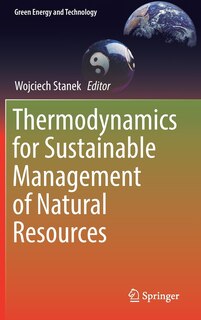 Front cover_Thermodynamics For Sustainable Management Of Natural Resources