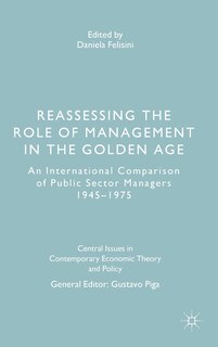 Front cover_Reassessing The Role Of Management In The Golden Age
