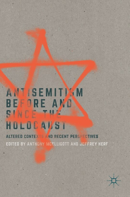 Front cover_Antisemitism Before And Since The Holocaust