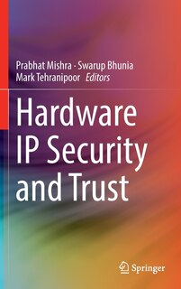 Front cover_Hardware Ip Security And Trust