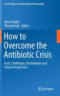 Couverture_How To Overcome The Antibiotic Crisis