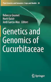 Front cover_Genetics And Genomics Of Cucurbitaceae
