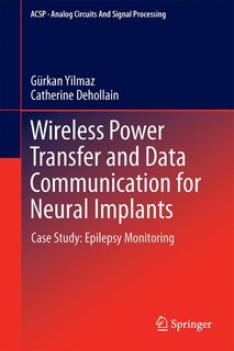 Front cover_Wireless Power Transfer And Data Communication For Neural Implants