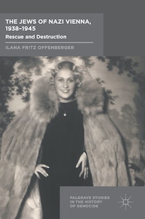 Front cover_The Jews of Nazi Vienna, 1938-1945