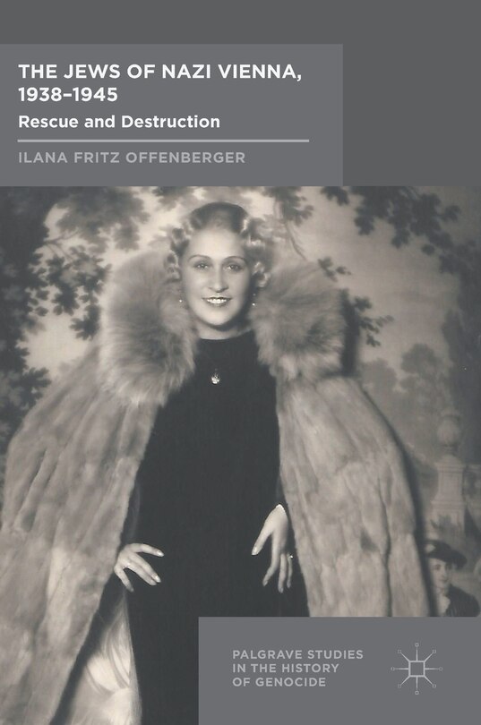 Front cover_The Jews of Nazi Vienna, 1938-1945