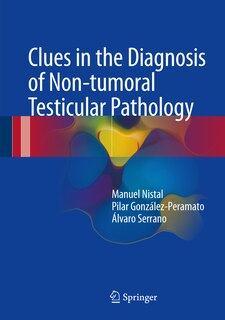 Front cover_Clues In The Diagnosis Of Non-tumoral Testicular Pathology